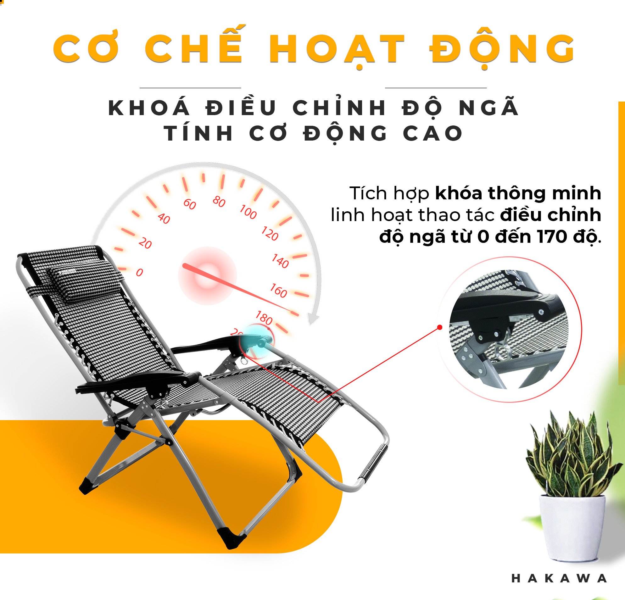 Ghế xếp thư giãn hạng sang HAKAWA HK-G21P 11 Ghế cao cấp G21P với cơ chế hoạt động linh hoạt, điều chỉnh đươc độ ngả từ 0 đến 170 độ và có khoá cố thông minh cố định tư thế vô cùng chắc chắn và an toàn