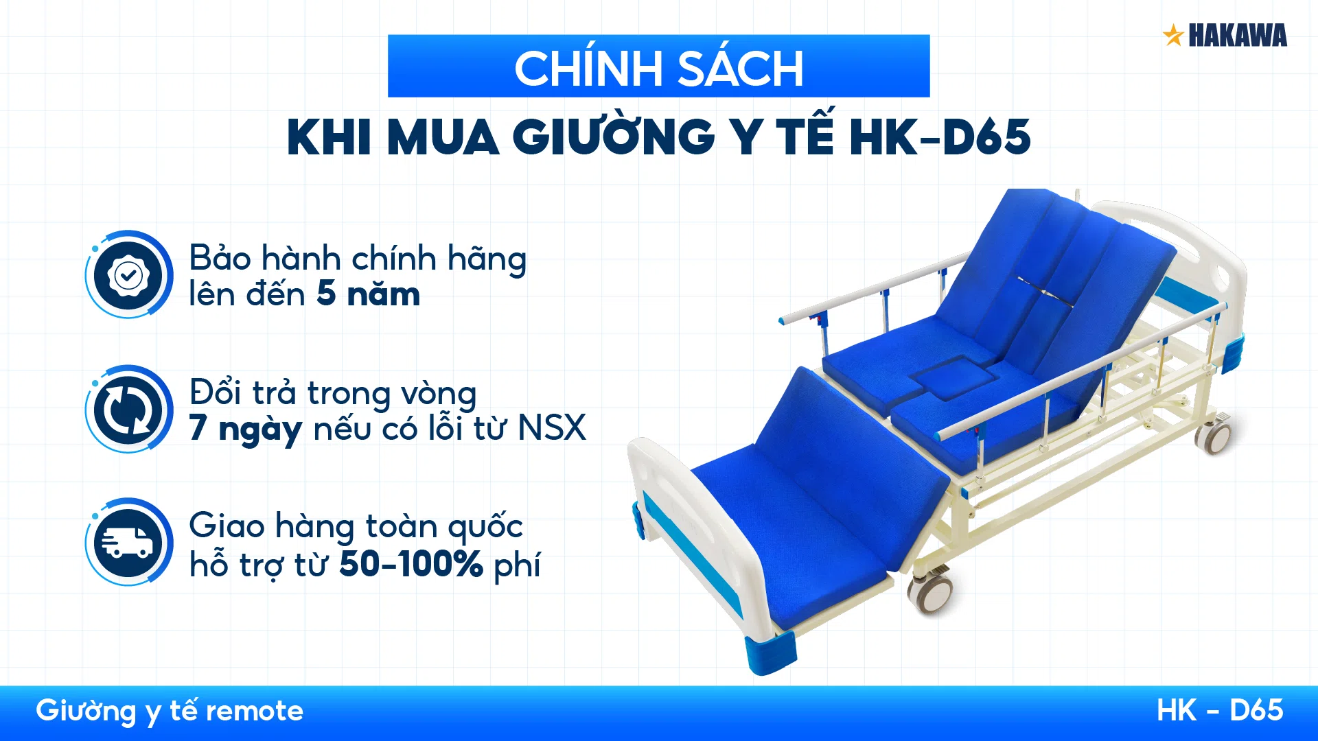 Giường y tế điện 8 chức năng HAKAWA HK-D65 11 Chính sách mua hàng giường điện D65
