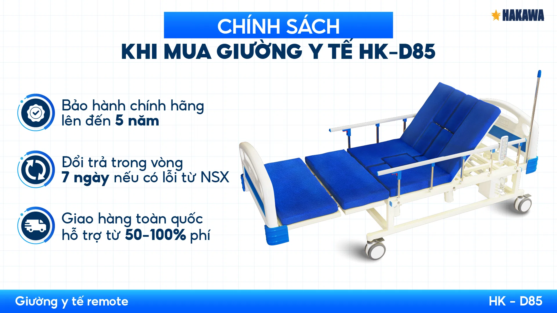Giường y tế 10 chức năng HAKAWA HK-D85 11 Chính sách mua hàng giường y tế hakawa hk-d85