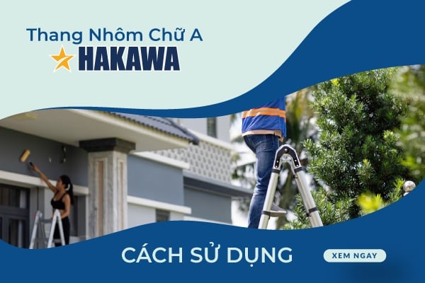 Cách sử dụng thang nhôm chữ A
