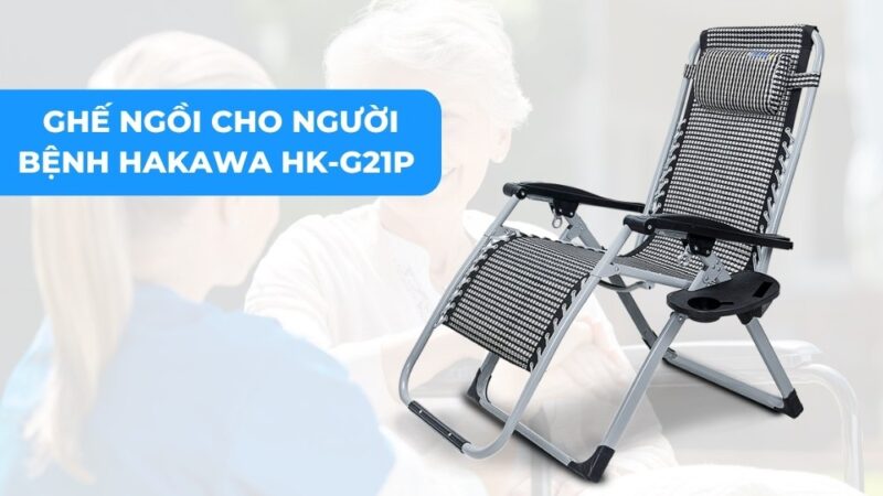 Ghế tựa lưng cho người bệnh hỗ trợ chăm sóc và điều trị 22 Ghế ngồi cho người bệnh hakawa Hk-G21P
