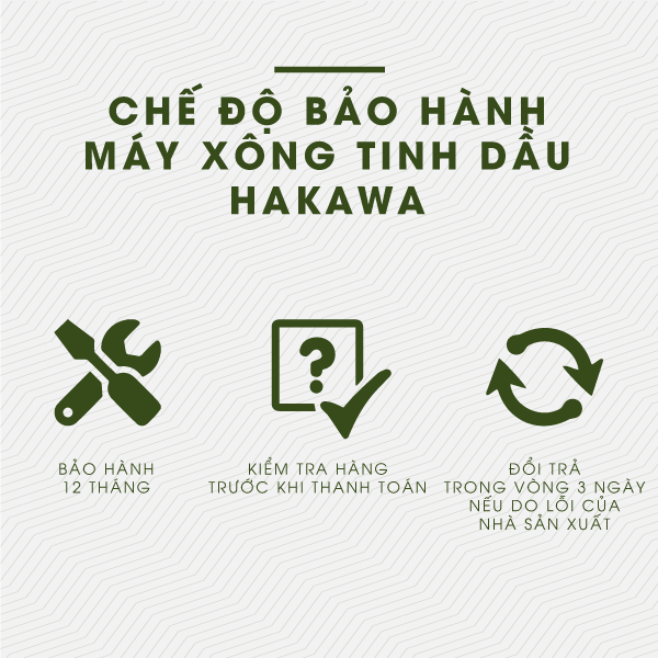 Máy xông khí dung kết hợp TINH DẦU TRÀM HAKAWA 22 Chế độ bảo hành máy xông tinh dầu Hakawa lên đên 12 tháng, đổi trả trong 3 ngày nếu có lỗi do nhà sản xuất