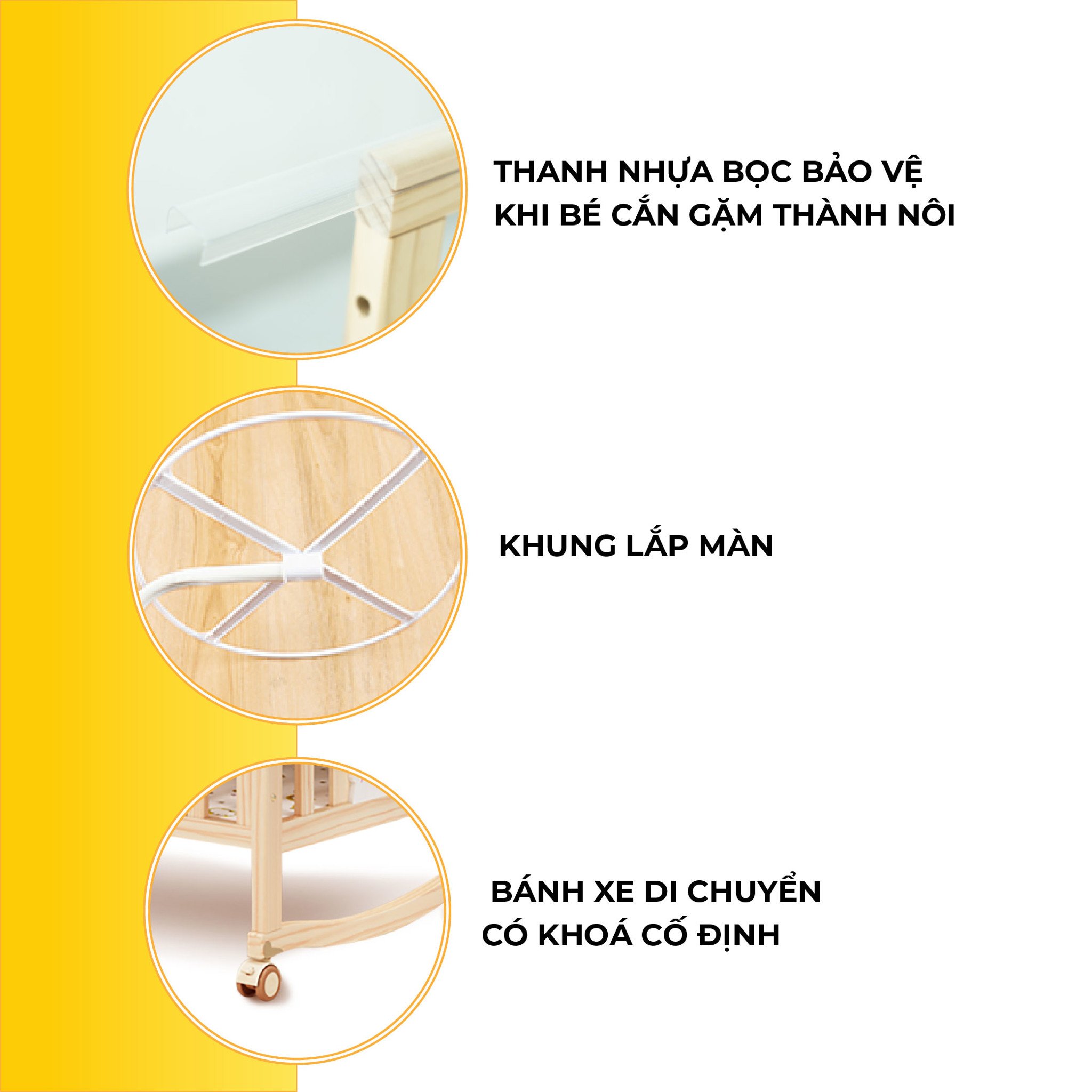 Nôi cũi em bé HAKAWA hoàng gia combo 4 13 Nôi cũi thiết kế an toàn cho bé vơi thanh nhựa bọc bảo vệ khi bé cắn gặm thành nôi, khung lắp màn chống muỗi và bánh xe di chuyển có khoá cố định