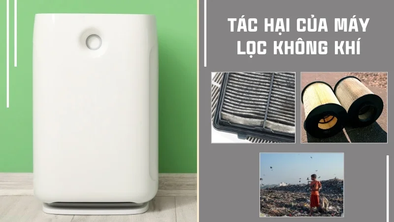 7 tác hại của máy lọc không khí. Có nên mua hay không? 11 7 tác hại của máy lọc không khí có thể bạn chưa biết