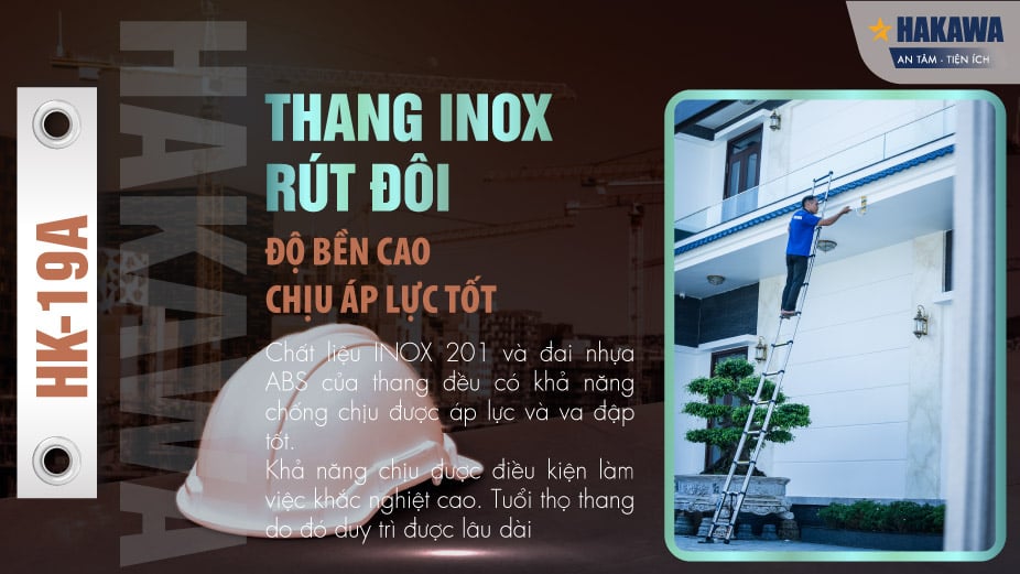 thang inox rút đôi chữ A Hakawa HK-19A có độ bên bị theo thời gian