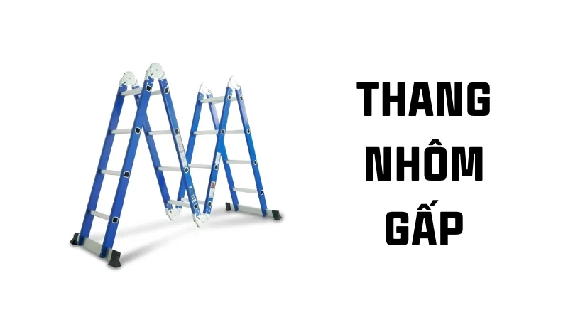 Các loại thang nhôm và ưu, nhược điểm của từng loại 16 Thang nhôm gấp