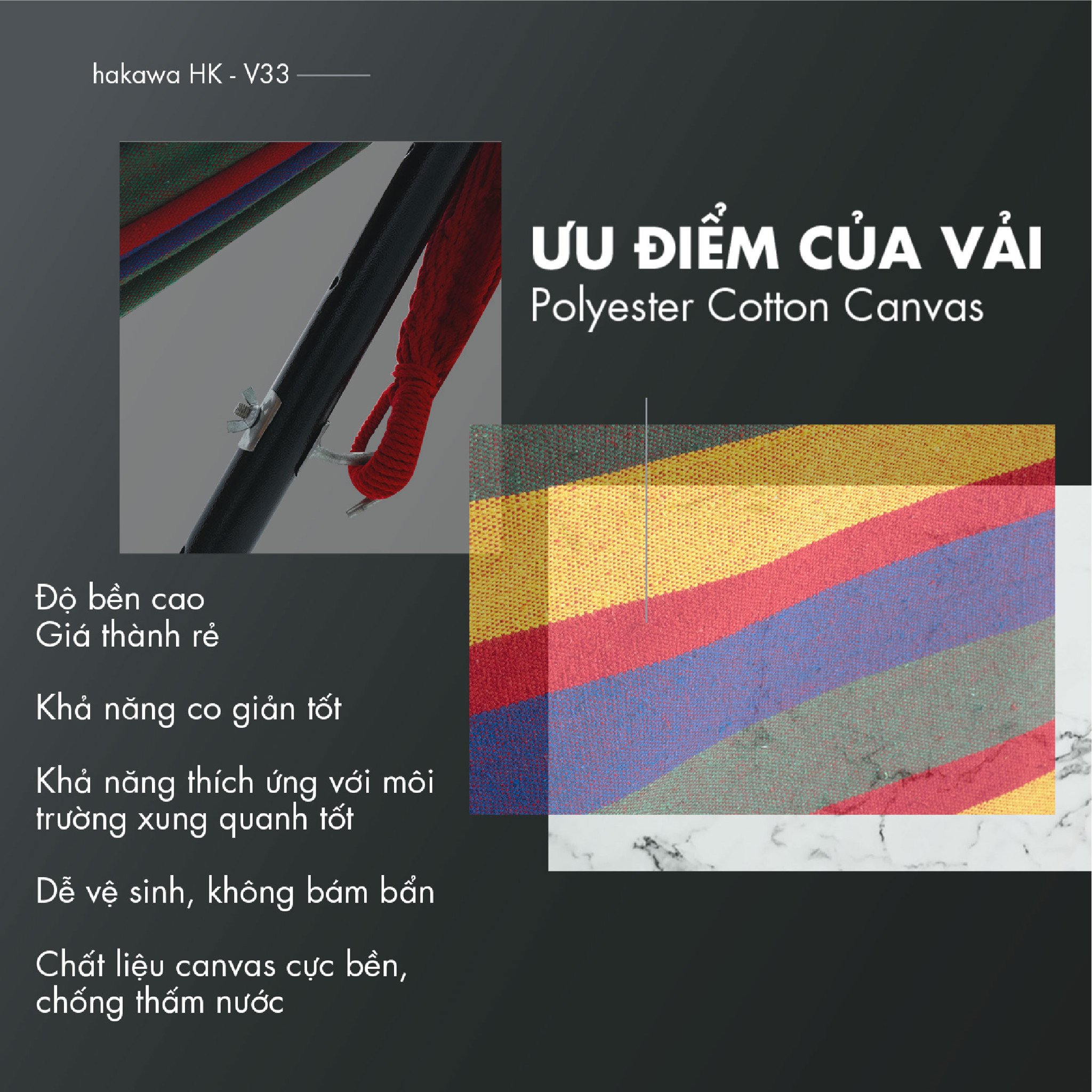 Ưu điểm của vài Polyester Contton Canvas làm lưới võng Hakawa HK-V33