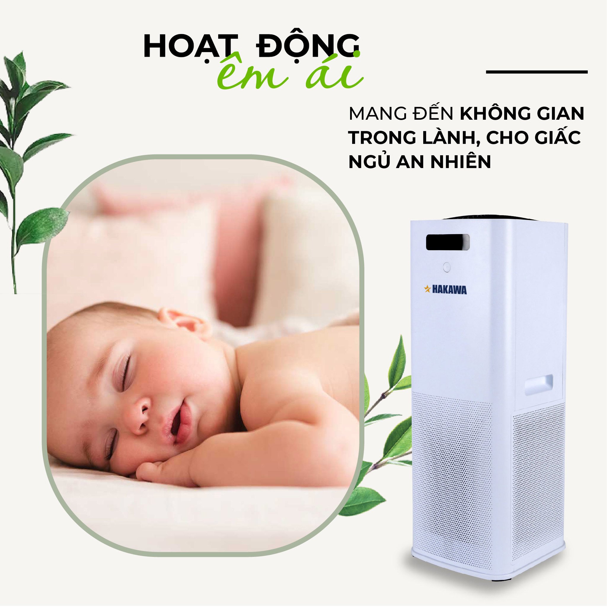 Máy lọc không khí HAKAWA HK-K3 21 Máy hoạt động êm ái tạo không gian yên tĩnh, cho giấc ngủ ngon giấc