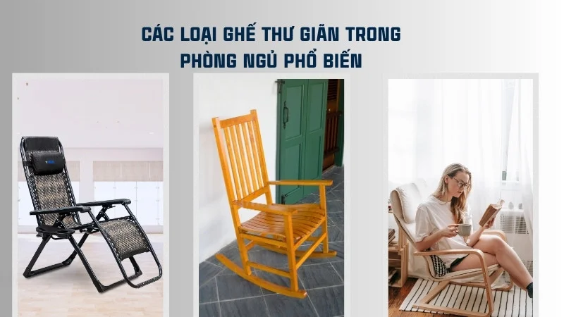 Tổng hợp các mẫu ghế thư giãn trong phòng ngủ được ưa chuộng hiện nay 15 Các loại ghế thư giãn trong phòng ngủ phổ biến