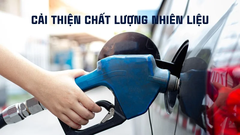 Ô nhiễm không khí do phương tiện giao thông ngày càng nghiêm trọng 15 Cải thiện chất lượng nhiên liệu