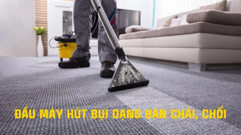 Các loại đầu hút của máy hút bụi, nên dùng loại nào? 16 Đầu máy hút bụi dạng bàn chải, chổi