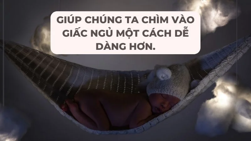 Ngủ võng ban đêm có tốt không? Lợi ích và tác hại 16 Giúp chúng ta chìm vào giấc ngủ một cách dễ dàng hơn