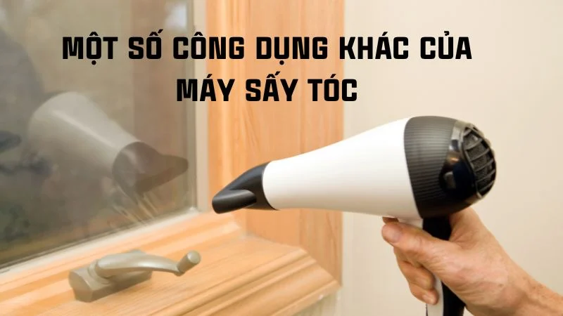 Cách hút bụi bằng máy sấy tóc và khẩu trang, chai nhựa 12 Một số công dụng khác của máy sấy tóc