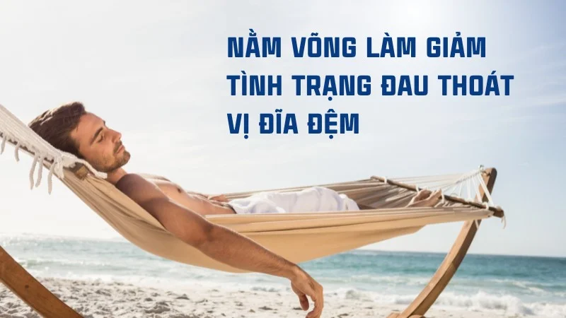 Bệnh nhân thoát vị đĩa đệm có nên nằm võng? Lợi và hại 7 Nằm võng làm giảm tình trạng đau thoát vị đĩa đệm