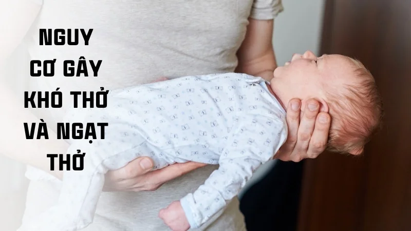 Trẻ 4 tháng nằm võng được không? lợi ích và tác hại 17 Nguy cơ gây khó thở và ngạt thở