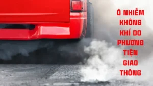 Ô nhiễm không khí do phương tiện giao thông