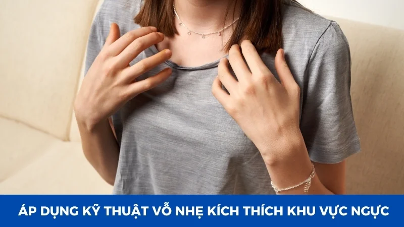 12 cách massage ngực tăng số đo vòng 1 đơn giản tại nhà 30 Áp dụng kỹ thuật vỗ nhẹ kích thích khu vực ngực