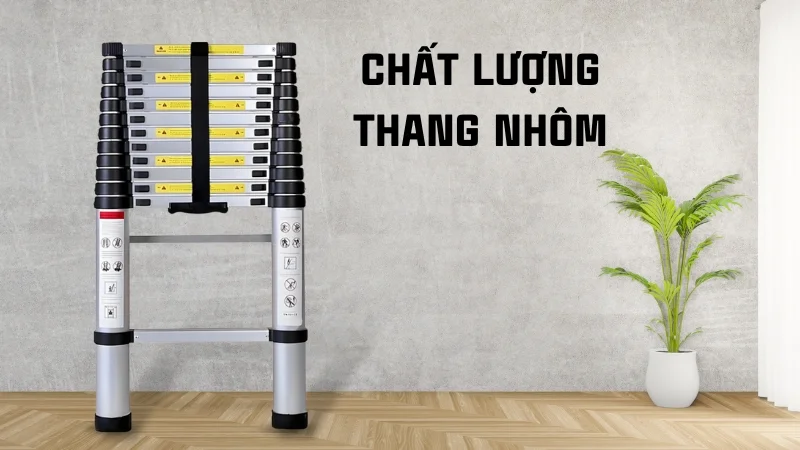 Cửa hàng bán thang nhôm tại TPHCM nào uy tín, chất lượng 8 Chất lượng thang nhôm