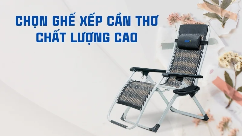 Ghế xếp Cần Thơ chính hãng, giá rẻ, bảo hành tới 2 năm 14 Chọn ghế xếp Cần Thơ chất lượng cao