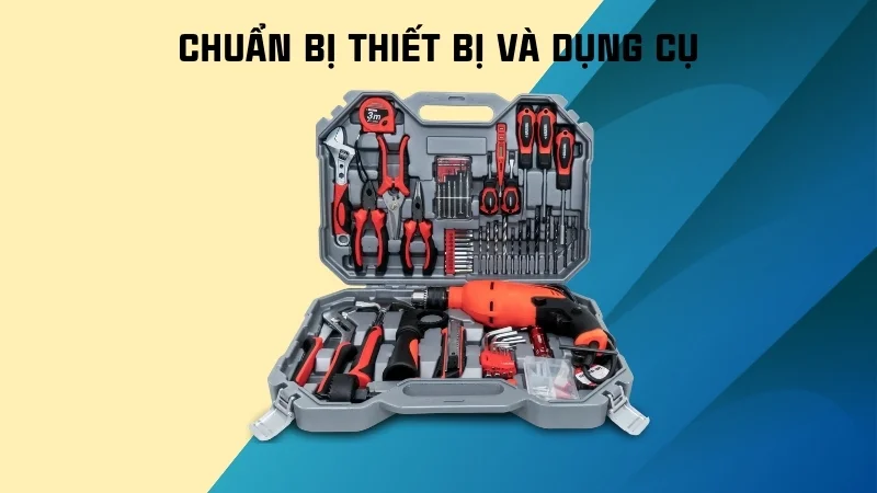 Cách bắn vít vào inox nhanh và đơn giản, không cháy mũi 10 Chuẩn bị thiết bị và dụng cụ