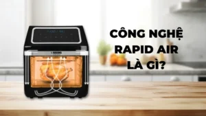 Công nghệ rapid air là gì?