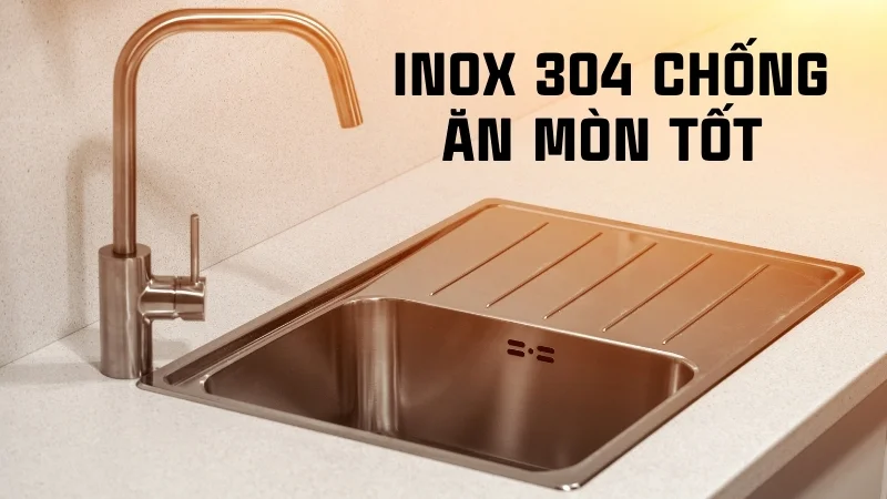 Inox 304 có tốt không? Có an toàn cho sức khỏe không? 11 Inox 304 chống ăn mòn tốt