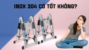 Inox 304 có tốt không?