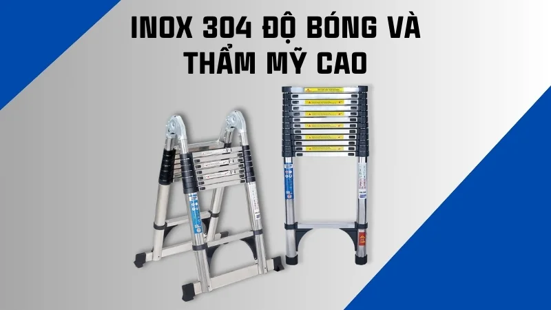 Inox 304 có tốt không? Có an toàn cho sức khỏe không? 14 Inox 304 độ bóng và thẩm mỹ cao