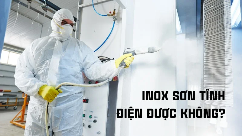 Inox sơn tĩnh điện được không? Cách sơn tĩnh điện inox 11 Inox sơn tĩnh điện được không?