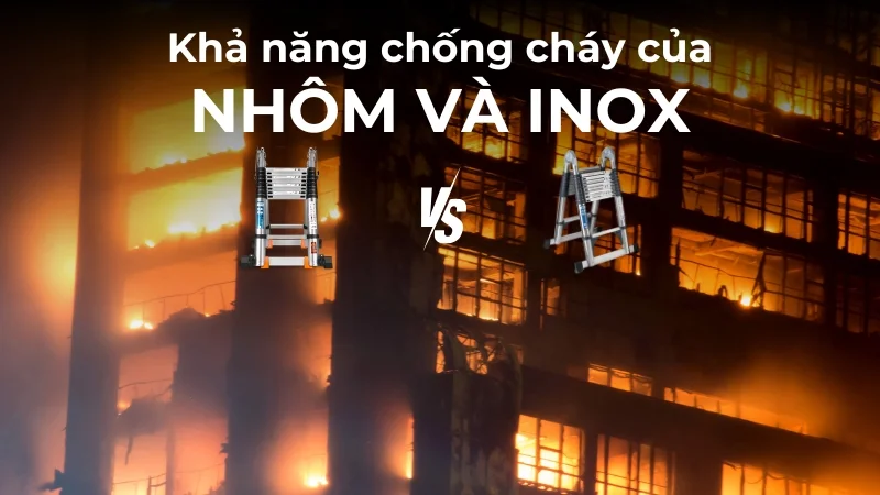 So sánh nhôm và inox! Loại vật liệu nào tốt hơn? 28 So sánh khả năng chống cháy của nhôm và inox
