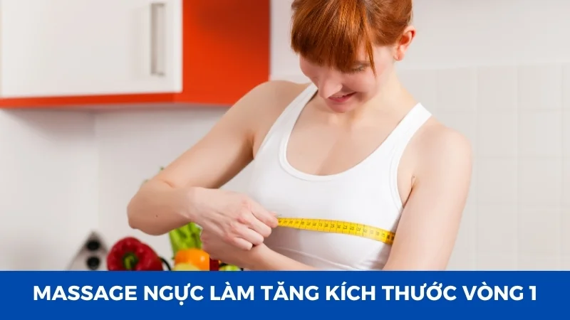 12 cách massage ngực tăng số đo vòng 1 đơn giản tại nhà 17 Massage ngực làm tăng vòng 1