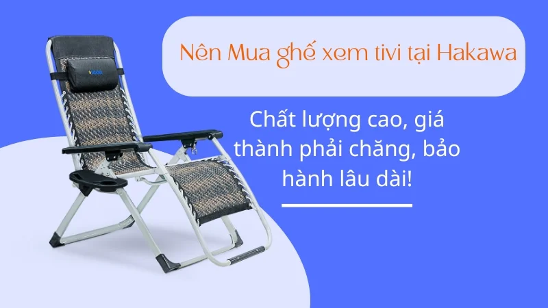 4 mẫu ghế nằm xem tivi giá rẻ, bền đẹp, chất lượng cao 16 Mua ghế xem tivi ở đâu?