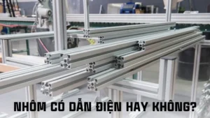 Nhôm có dẫn điện hay không?