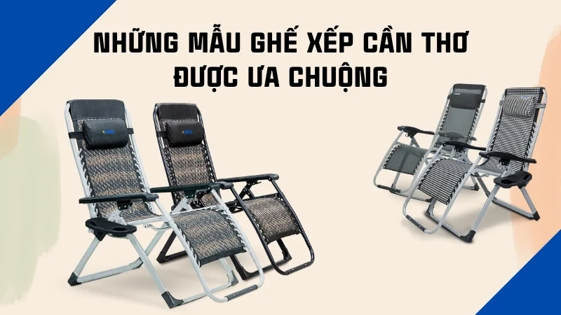 Ghế xếp Cần Thơ chính hãng, giá rẻ, bảo hành tới 2 năm 18 Những mẫu ghế xếp Cần Thơ được ưa chuộng