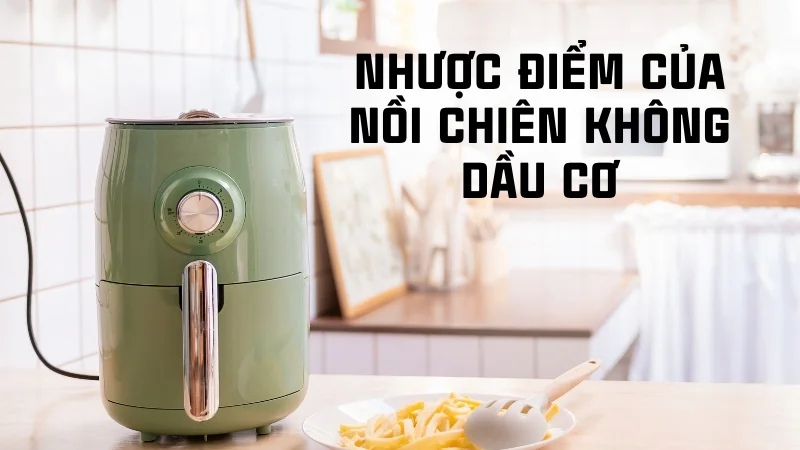 Giải đáp: Nên mua nồi chiên không dầu cơ hay điện tử 7 Núm vặn đều chỉnh nhiệt độ và thời gian của nồi chiên không dầu cơ sẽ dễ hỏng hơn