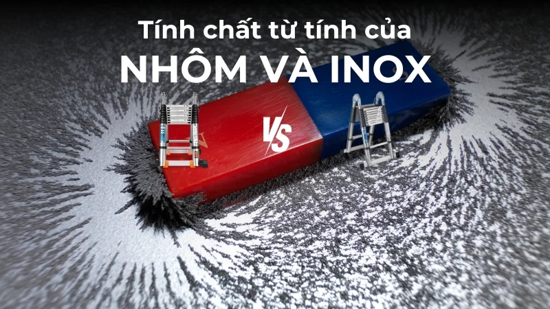 So sánh nhôm và inox! Loại vật liệu nào tốt hơn? 25 So sánh tính chất từ tính của nhôm và inox