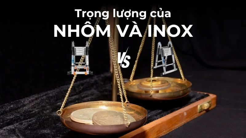 So sánh nhôm và inox! Loại vật liệu nào tốt hơn? 16 So sánh trọng lượng giữa nhôm và inox