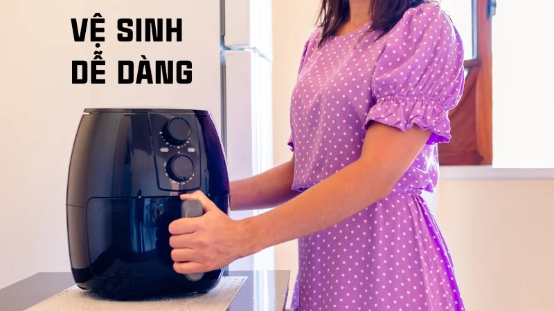 Nồi chiên không dầu có hấp được không? Các món hấp được 15 Vệ sinh dễ dàng