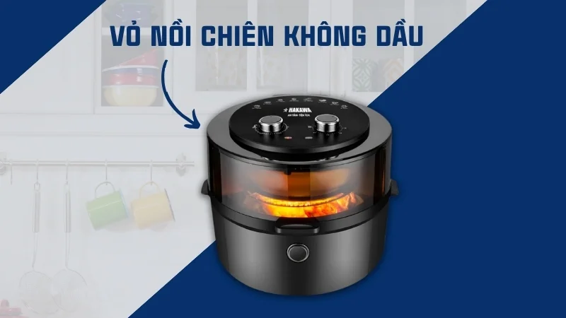 Cấu tạo nồi chiên không dầu chi tiết và đầy đủ nhất 12 Vỏ nồi chiên không dầu