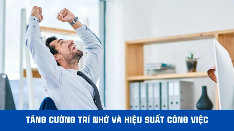 4 cách ngủ trưa văn phòng chuẩn, mang lại nhiều lợi ích 13 Tăng cường trí nhớ và hiệu suất công việc