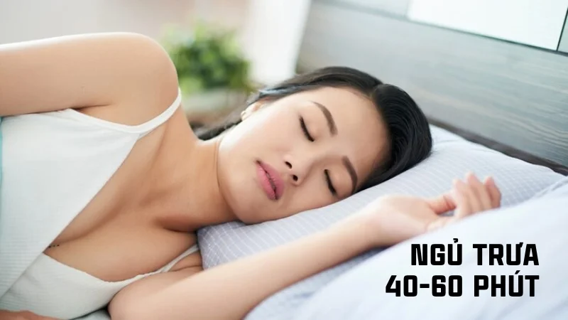 Nên ngủ trưa bao lâu là đủ, thức dậy không bị mệt 14 Ngủ trưa 40 – 60 phút