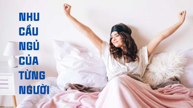 Nên ngủ trưa bao lâu là đủ, thức dậy không bị mệt 17 Độ tuổi và nhu cầu ngủ của từng người