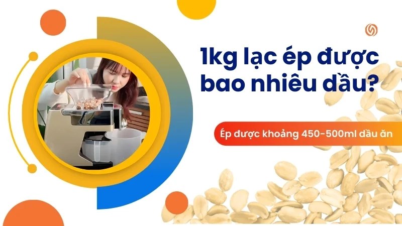 1kg lạc ép được bao nhiêu dầu? 1kg vừng, đậu nành, óc chó,... 7 1kg lạc ép được bao nhiêu dầu?