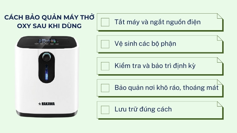 Hướng dẫn SỬ DỤNG máy tạo oxy tại nhà và các LƯU Ý cần biết 16 Cách bảo quản máy thở oxy sau khi dùng