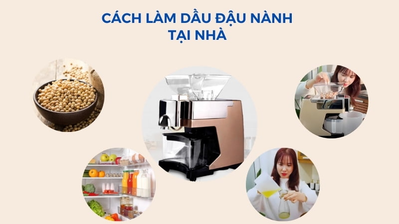 Lợi ích và tác hại khi sử dụng dầu đậu nành 12 Cách làm dầu đậu nành tại nhà