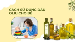 Dầu oliu cho bé