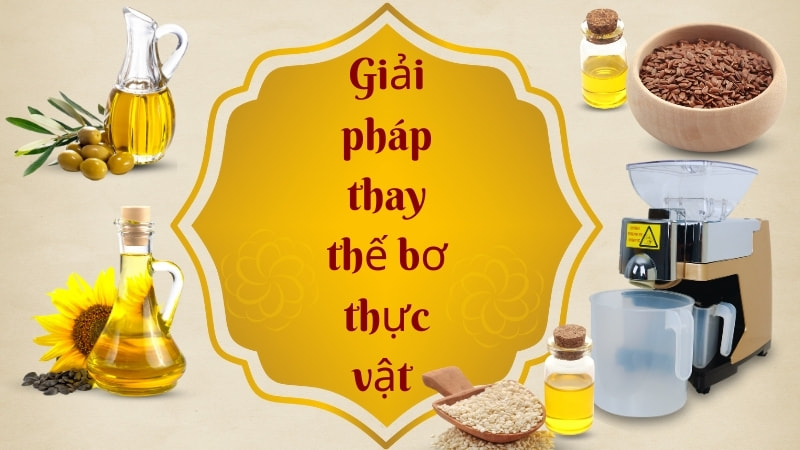 Bơ thực vật có tốt không? 4 tác hại của bơ thực vật 14 Giải pháp thay thế bơ thực vật