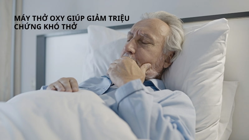 Tại sao nên dùng máy thở oxy cho người già? 9 Giảm triệu chứng khó thở