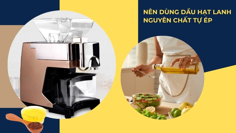 6 lợi ích khi dùng dầu hạt lanh cho bé ăn dặm 26 Nên dùng dầu hạt lanh nguyên chất tự ép