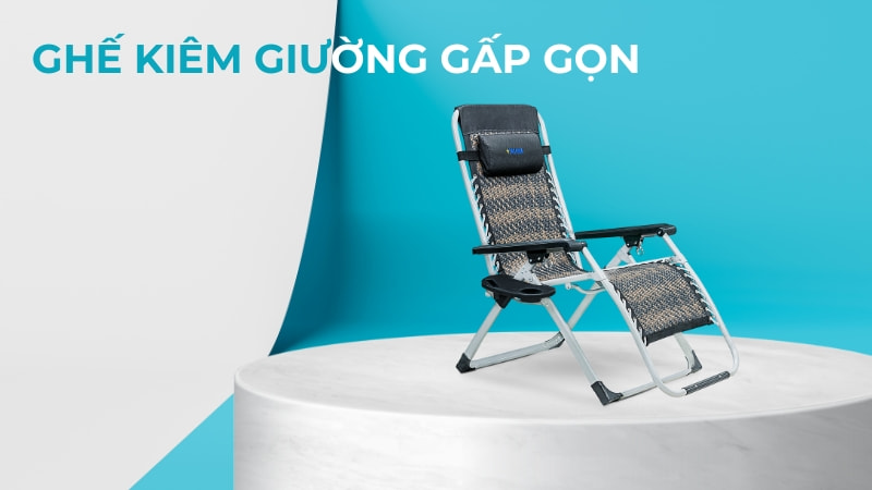 19 mẫu ghế kiêm giường ngủ được ưa chuộng hiện nay 19 Ghế kiêm giường gấp gọn